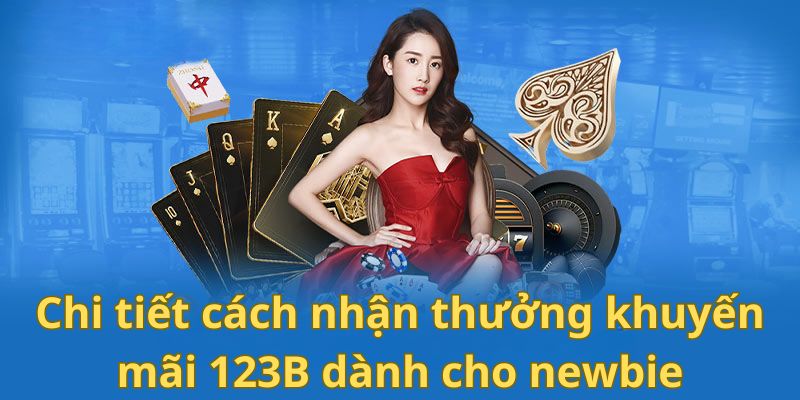 Hướng dẫn chi tiết nhận thưởng 50K khi chơi game tại nhà cái 123b cực đơn giản